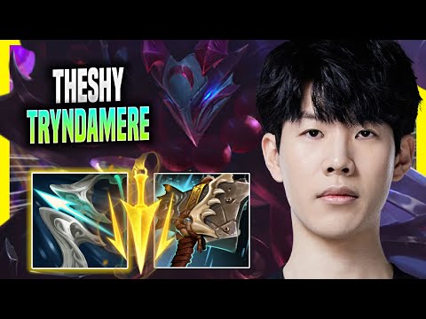 THESHY CHILLING WITH TRYNDAMERE! - WBG TheShy Plays Tryndamere TOP vs Tahm Kench! | Season 2022
