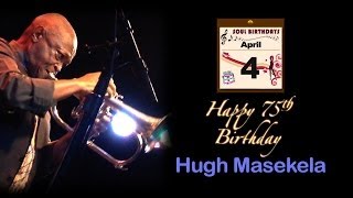 Hugh Masekela &quot;Grazing In The Grass&quot; live at the Kuumbwa, March 24th, 2014