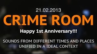 Crime Room 1st Anniversary - Promo