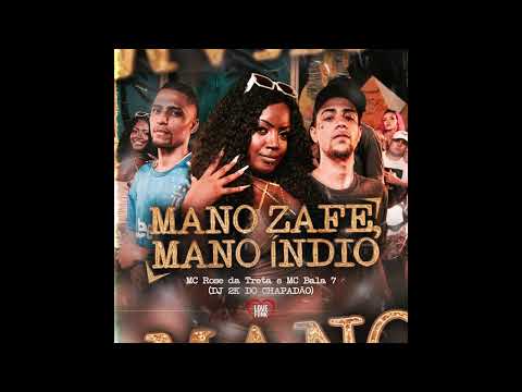 Mc Rose da Treta & Mc Bala 7 - Mano Zafe, Mano Índio (( Dj 2K do Chapadão ))