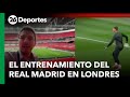 ⚽ CHAMPIONS LEAGUE | Canal 26 en el entrenamiento del Real Madrid