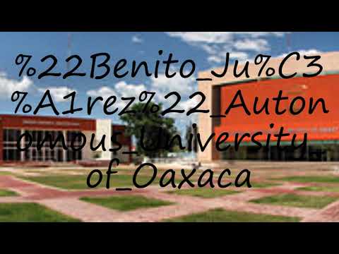 How to pronounce "Benito Juárez" Autonomous University of Oaxaca?