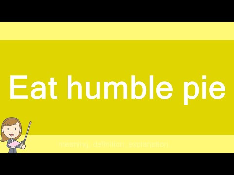 Eat humble pie