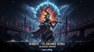 Download lagu 🎧 Winner – Telanjangi Dunia | Violin Metal Symphony | Cover AI by NoVray 🎶 mp3 Download lagu 🎧 Winner – Telanjangi Dunia | Violin Metal Symphony | Cover AI by NoVray 🎶 mp3