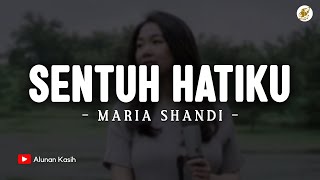 Bapa Sentuh Hatiku (sentuh Hatiku) - Maria Shandi (Lirik) | Lagu Rohani Kristen Terbaru 2025