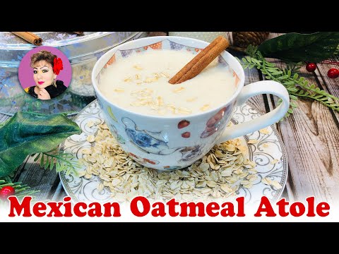 Mexican Oatmeal Atole