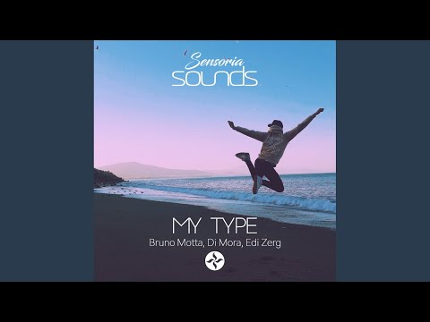 My Type (Extended Mix)