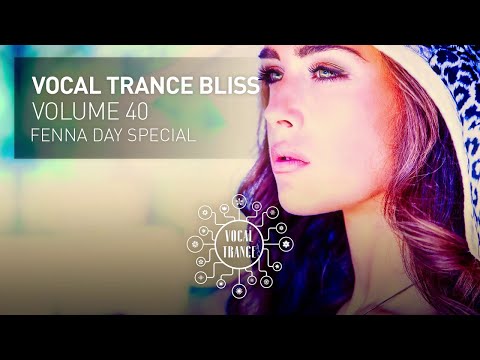 VOCAL TRANCE BLISS (VOL. 40) FENNA DAY SPECIAL - FULL SET