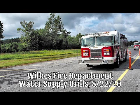 Wilkes Fire Department Water Supply Drills, 8/22/20