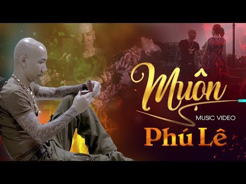 Muộn - Phú Lê (Nhạc Phim Xích Lang OST) | OFFICIAL MUSIC VIDEO