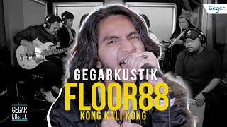 Download lagu #GEGARKustik : Kong Kali Kong Floor88 & Namie mp3 Download lagu #GEGARKustik : Kong Kali Kong Floor88 & Namie mp3