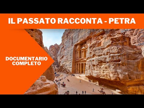 Il passato racconta - Petra | Documentario | Italiano