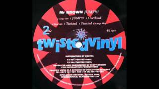 Mr. Brown - Twister (Grunge Mix)
