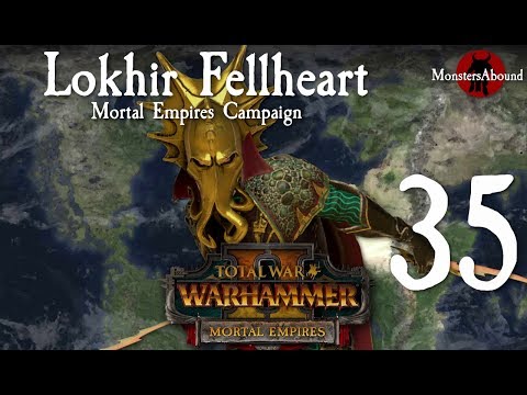 Total War: Warhammer 2 Mortal Empires - Lokhir Fellheart #35