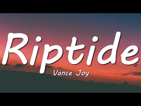 Vance Joy - Riptide (Lyrics)