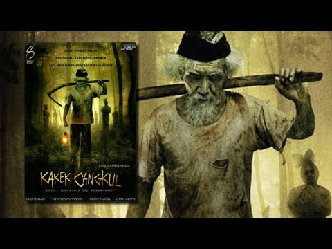 KAKEK CANGKUL FULL MOVIE