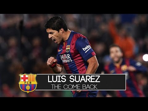 Luis Suarez - The Come Back (Magical Goals 2015)
