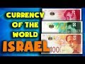 Currency of the world -Israel. Israeli new shekel. Exchange rates Israel.Israeli banknotes