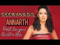 Deewana Dil Video Song Annarth Sunidhi Chauhan Preeti Jhangiani Gautam Rode