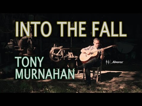 Tony Murnahan - Into The Fall (Official Music Video)