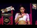 Sonal के Dance ने Judges को कर दिया Shock | India's Best Dancer