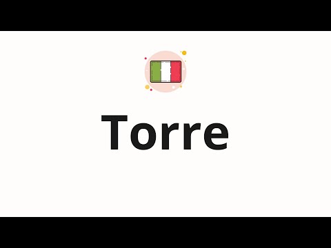 How to pronounce Torre