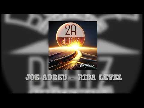 JOE ABREU - RIBA LEVEL