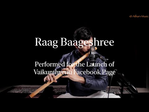 Raag Bageshree - Perfromed at the Launch of Vaikunthvenu Facebook Page