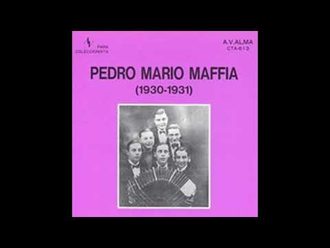 Maldita - Orq. Pedro Maffia canta Fiorentino (1931)