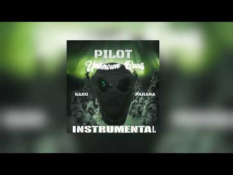 Pilot - Karo x Parana (Instrumental)