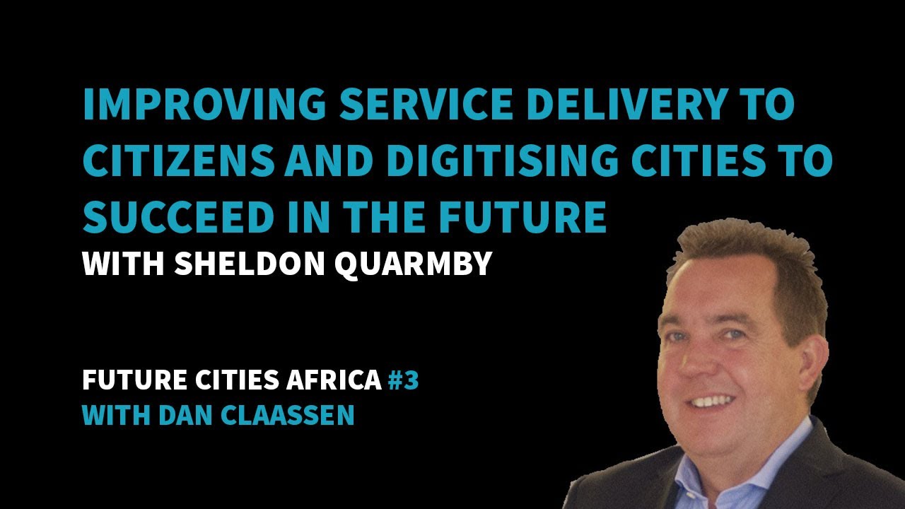 Improving service delivery to citizens and digitising cities to succeed in the future