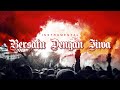 Bersatu Dengan Jiwa UltraSel Chant Cover By 1936 BOIS