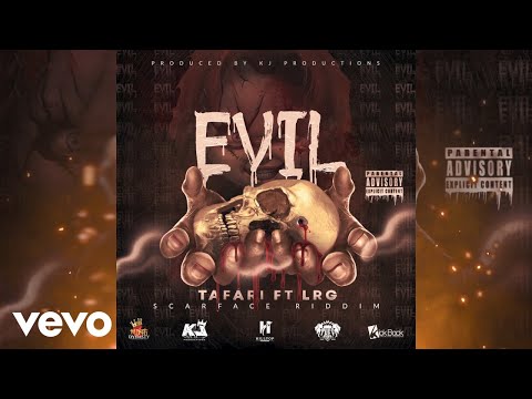 Tafari - Evil (Official Audio) ft. LRG