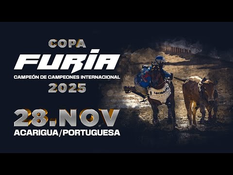 Copa Furia Campeón de Campeones Internacional 2025 / Acarigua, Portuguesa / 28 de Noviembre 🐎