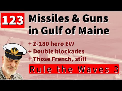 123 Rule the Waves 3 | Germany 35 | Coastal Raid off Maine