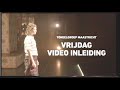 Video Inleiding - Vrijdag - Toneelgroep Maastricht