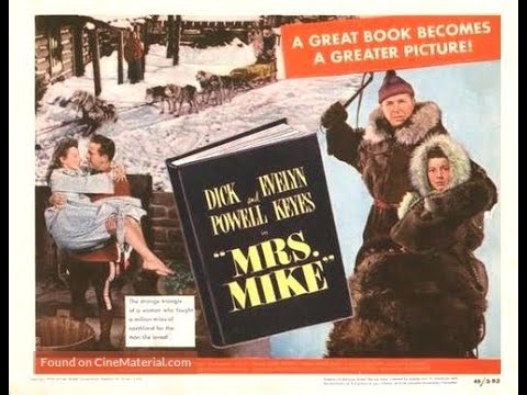 Mrs. Mike (1949) - Evelyn Keyes & Dick Powell