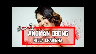 Download lagu Nella Kharisma - Anoman Obong (Dangdut Koplo 2019) Versi Gamelan mp3 Download lagu Nella Kharisma - Anoman Obong (Dangdut Koplo 2019) Versi Gamelan mp3