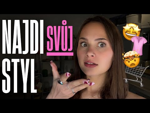JAK NAJÍT SVŮJ STYL?🫢💗