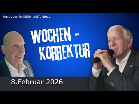 Wochenkorrektur 8.Februar2026 mit Hajo und Andreas