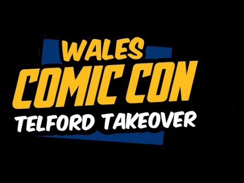 Wales Comic Con Vlog Dec 07th 2019