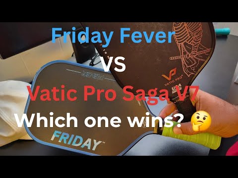 Is the Friday Fever Paddle Better Than the Vatic Saga V7? | Full Breakdown