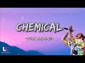 Chemical - Post Malone (Lyrics)