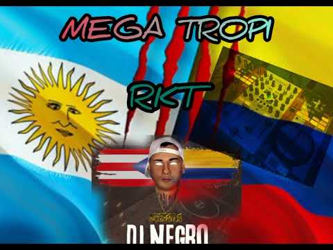 MEGA TROPI - RKT DJ NEGRO