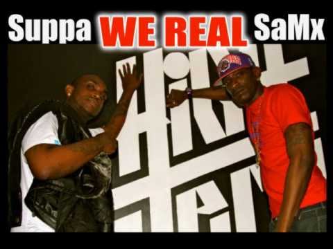 Suppa Feat Samx - We Real