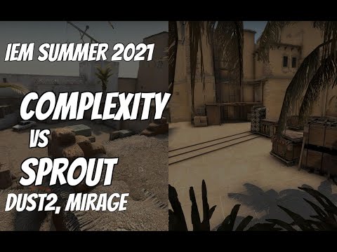 Complexity vs Sprout Recap / Lower Bracket  at IEM Summer 2021