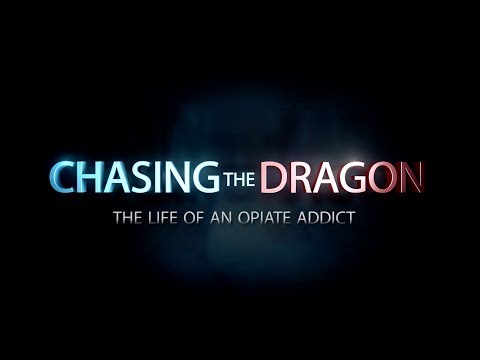 Chasing the Dragon