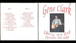 Gene Clark - Live From Liberty New York (10-8-1988)