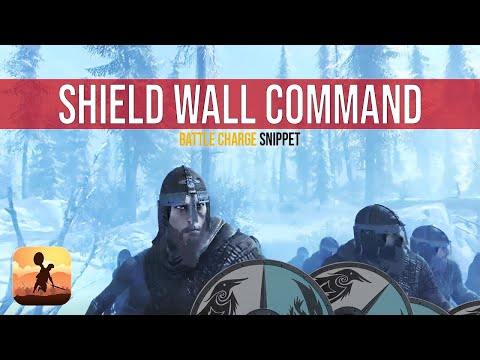 Battle Charge - Shieldwall command