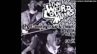 The Weird lovemakers - Destroy your future
